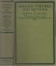 ANGLING THEORIES AND METHODS. By Major R.A. Chrystal (C. Trout), with an Introduction by Right Hon. Sir Herbert Maxwell.