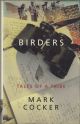 BIRDERS: TALES OF A TRIBE. By Mark Cocker.