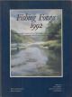 FISHING FORAYS. Edited by David Birley and Tom Lawrence.