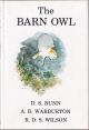 THE BARN OWL. By D.S. Bunn, A.B. Warburton and R.D.S. Wilson. Illustrated by Ian Willis.