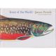 TROUT OF THE WORLD. By James Prosek. Revised edition.