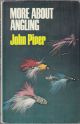 MORE ABOUT ANGLING. By John Piper.