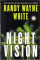 NIGHT VISION. By Randy Wayne White.