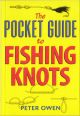 THE POCKET GUIDE TO FISHING KNOTS. By Peter Owen.