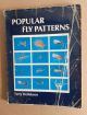 POPULAR FLY PATTERNS. By Terry Hellekson. With illustrations by Scott Geary.