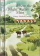 WHERE THE BRIGHT WATERS MEET. By Harry Plunket Greene. New Coch-y-Bonddu Books Edition.