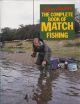 THE COMPLETE BOOK OF MATCH FISHING. By Allan Haines.