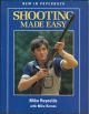 SHOOTING MADE EASY. Mike Reynolds with Mike Barnes.