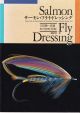 SALMON FLY DRESSING. [By Ken Sawada].