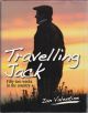 TRAVELLING JACK. By Ian Valentine.