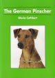 THE GERMAN PINSCHER. By Gloria Cuthbert. The Canine Library.