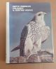 NORTH AMERICAN FALCONRY AND HUNTING HAWKS. By Frank Lyman Beebe and Harold Melvin Webster. 1989 Sixth Edition.