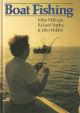 BOAT FISHING. By Mike Millman, Richard Stapley and John Holden.