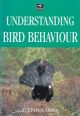 UNDERSTANDING BIRD BEHAVIOUR. By Stephen Moss.