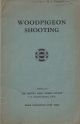 WOODPIGEON SHOOTING. B.F.S.S. Pubn. No. 18B. Shooting booklet.