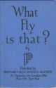 WHAT FLY IS THAT? by P.P.P.