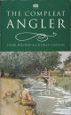 THE COMPLEAT ANGLER. By Izaak Walton and Charles Cotton. Edited with an introduction by Richard Le Gallienne. Illustrated by Edmund H. New. The Twelfth Le Gallienne Edition.