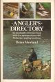 ANGLER'S DIRECTORY. By Brian Morland.