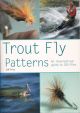 TROUT FLY PATTERNS. By Taff Price.