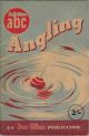 ABC OF ANGLING. By Arthur Sharp.