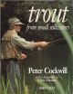 TROUT FROM SMALL STILLWATERS. By Peter Cockwill. Photography by Peter Gathercole.