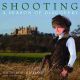 SHOOTING: A SEASON OF DISCOVERY. By the Duchess of Rutland with Jane Pruden.