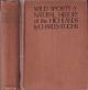 WILD SPORTS and NATURAL HISTORY OF THE HIGHLANDS. By Charles St. John. With introduction and notes by the Rt. Hon. Sir Herbert Maxwell, Bt., and fifty illustrations, thirty being reproduced in colour, from pictures by G. Denholm Armour and Edwin Alexander