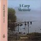 A CARP MEMOIR. By Tim Paisley.