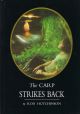 THE CARP STRIKES BACK. By Rod Hutchinson. Little Egret Press edition.