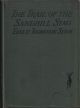 THE TRAIL OF THE SANDHILL STAG: AND 60 DRAWINGS. By Ernest Thompson Seton. Naturalist to the Government of Manitoba.