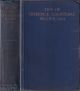 LIFE OF FREDERICK COURTENAY SELOUS, D.S.O. Capt. 25th Royal Fusiliers. By J.G. Millais, F.Z.S. With 16 full-page illustrations.