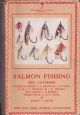 SALMON FISHING. The Lonsdale Library Volume X. By Eric Taverner, with contributions by G.M.L. La Branche, Eric Parker, W.J.M. Menzies, J.A. Rennie, A.H.E. Wood, Wyndham Forbes, Thomas Rook and Alban Bacon, Barrister-at-Law.