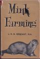 MINK FARMING. By R.B. Serjeant.