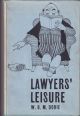 LAWYER'S LEISURE. By W.G.M. Dobie.