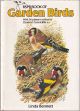 RSPB BOOK OF GARDEN BIRDS. By Linda Bennett. Illsutrated by C.F. Tunnicliffe and Rober Gillmor.