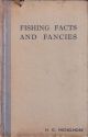 FISHING FACTS AND FANCIES. By H.G. Michelmore.