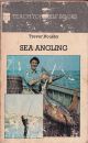 SEA ANGLING. By Trevor Housby. Teach Yourself Books series.