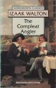 THE COMPLEAT ANGLER. By Izaak Walton and Charles Cotton. Edited with an introduction by Richard Le Gallienne. Illustrated by Edmund H. New. The First Wordsworth Classics Edition. (Thomas 491AC).