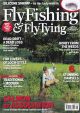 FLY-FISHING and FLY-TYING MAGAZINE: FOR THE PROGRESSIVE GAME ANGLER AND FLY TYER. August 2018.