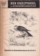 DER GREIFVOGEL IM NIEDERWILDREVIER: MERKBLAETTER DES NIEDERWILDAUSSCHUSSES DES DJV. NR. 9. By Dr. Heinz Bruell.