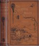 THE SCIENTIFIC ANGLER: BEING A GENERAL AND INSTRUCTIVE WORK ON ARTISTIC ANGLING. By the late David Foster (Compiled by his sons). With illustrations and steel engraving of the author. First edition.