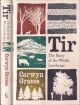 TIR: The story of the Welsh landscape. By Carwyn Graves.