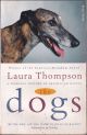 THE DOGS: A PERSONAL HISTORY OF GREYHOUND RACING. By Laura Thompson.