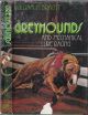 GREYHOUNDS: AND MECHANICAL LURE TRAINING. By William H. Bracht (