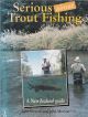 SERIOUS ABOUT TROUT FISHING. By Tony Orman and John Morton. Diagrams by Jim Ayers.