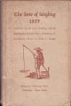 THE ARTE OF ANGLING, 1577. Edited by Gerald Eades Bentley, with an Introduction by Carl Otto von Kienbusch...