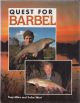 QUEST FOR BARBEL. By Tony Miles and Trefor West.