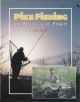 PIKE FISHING: THE PRACTICE AND THE PASSION. By Mick Brown.