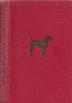 HOUNDS OF BRITAIN: WITH NOTES ON THEIR QUARRY. By J. Ivester Lloyd.