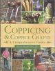 COPPICING and COPPICE CRAFTS: A COMPREHENSIVE GUIDE. By Rebecca Oaks and Edward Mills. Foreword by Professor Oliver Rackham.